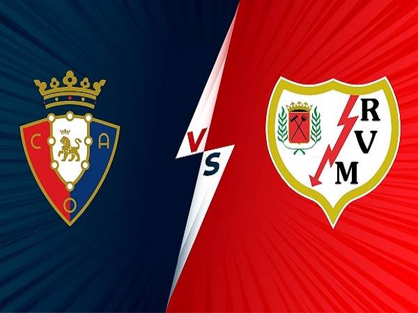 Nhận định kèo Osasuna vs Vallecano – 19h00 02/10, VĐQG Tây Ban Nha