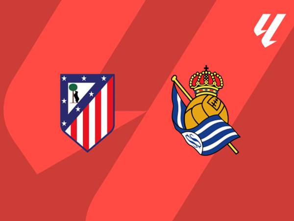 Nhận định Atletico vs Sociedad